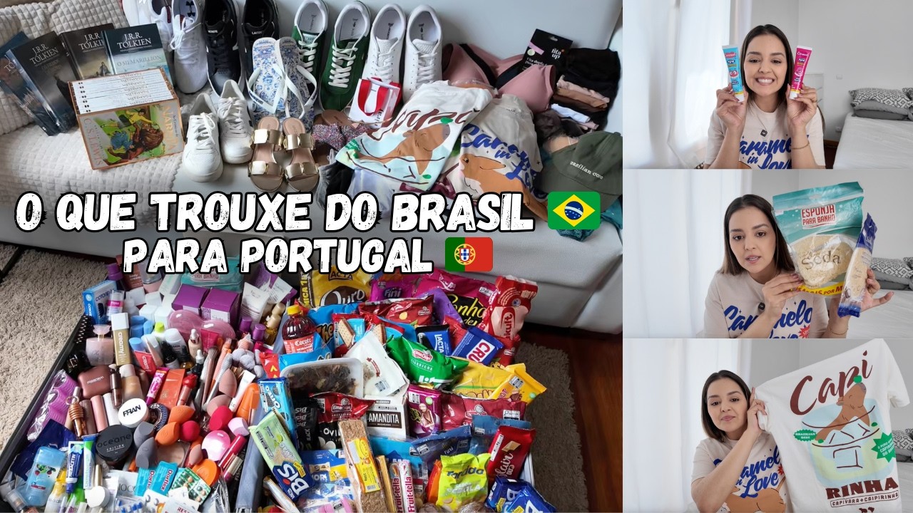 O QUE UMA BRASILEIRA TRAZ NA MALA DO BRASIL PARA PORTUGAL (PARTE I) | Carolina Ferreira