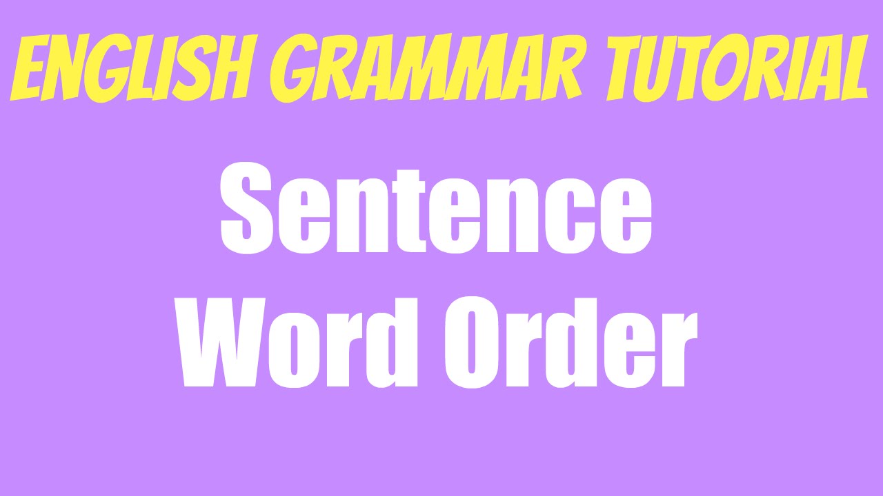 Engelse grammatica-tutorial - Woordvolgorde - Gram&aacute;tica inglesa