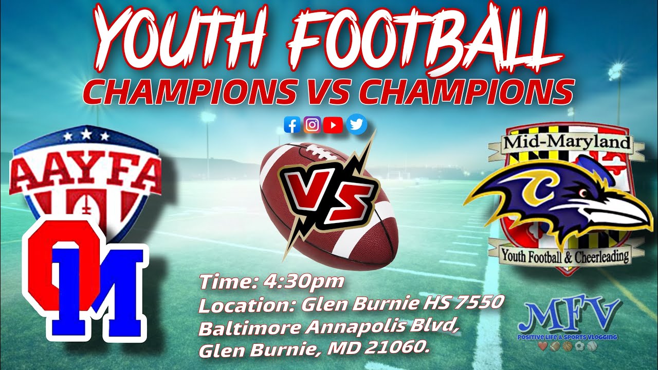 🏈🏈  AAYFA vs MMYFC | Old Mill vs Columbia Ravens 13u | Positive Football
