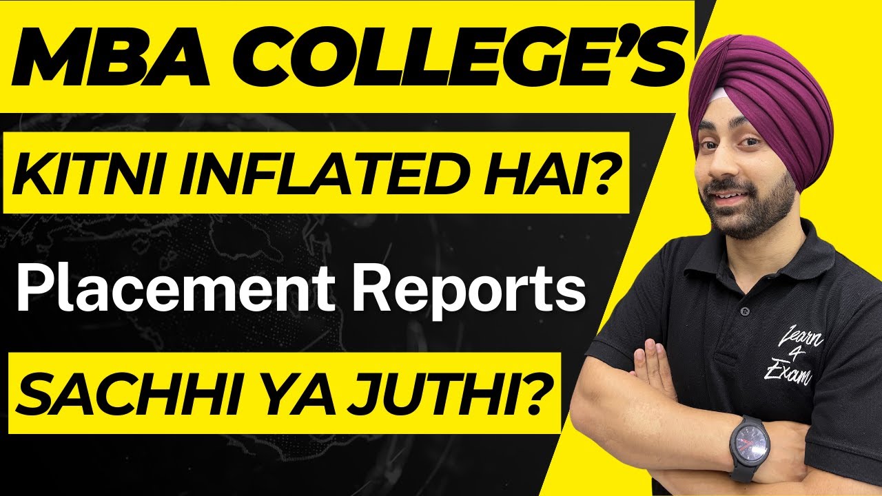MBA College's Placement Reports Ka Sach [Kitni Inflate Hoti Hai Reports] 
