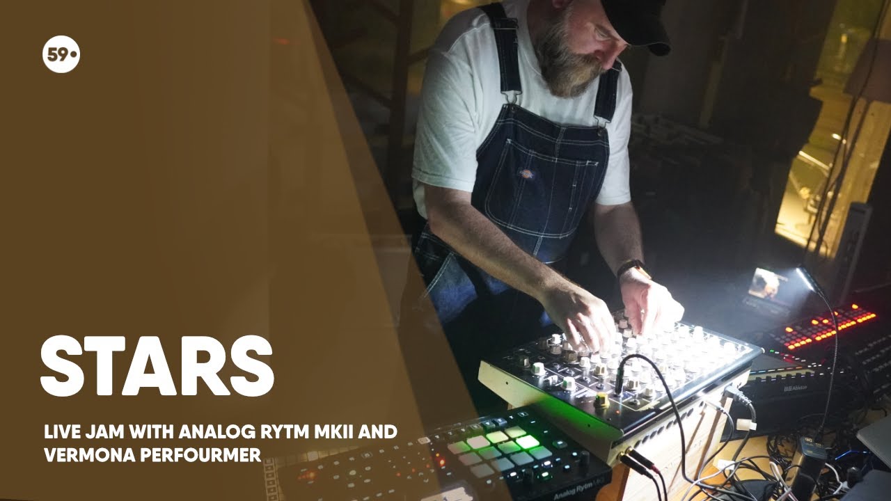 Stars (Live) | Vermona Perfourmer, Analog Rytm MKII | 59 Perlen