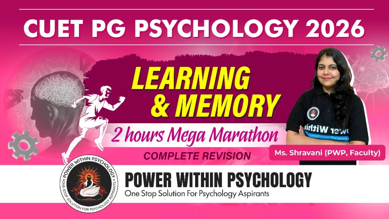 Learning and Memory Complete Revision for CUET PG 2026 Psychology | 2 Hour Marathon Class