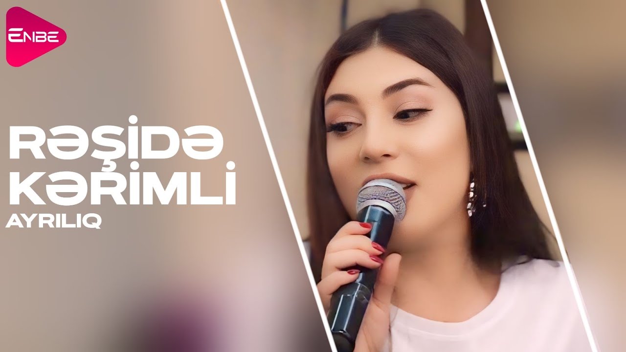 Reside Kerimli - Ayriliq (Cani ifa)