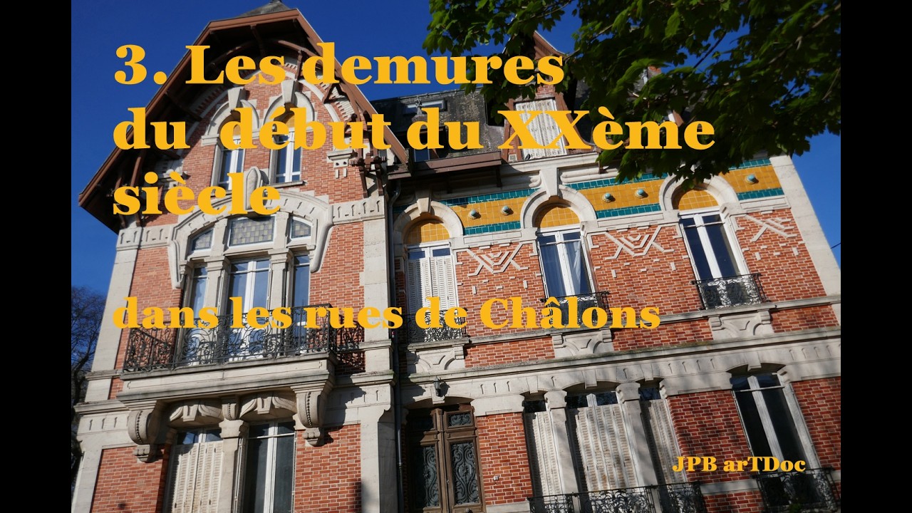 3. Le début du XX ème siècle dans les rues de Châlons-en-Champagne. Partie 3.