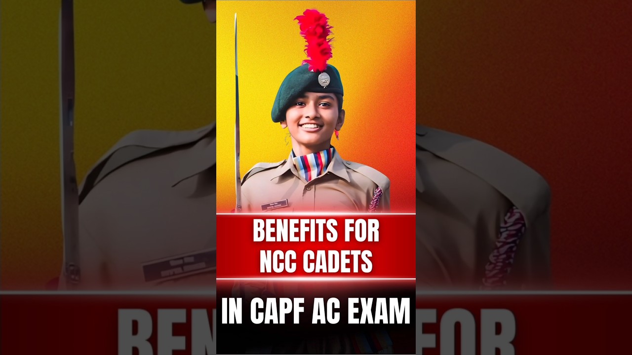 NCC BENEFITS IN CAPF | CAPF AC 2026 | UPSC MOTIVATION | NCC MOTIVATION | CAPF ASSISTANT COMMANDANT