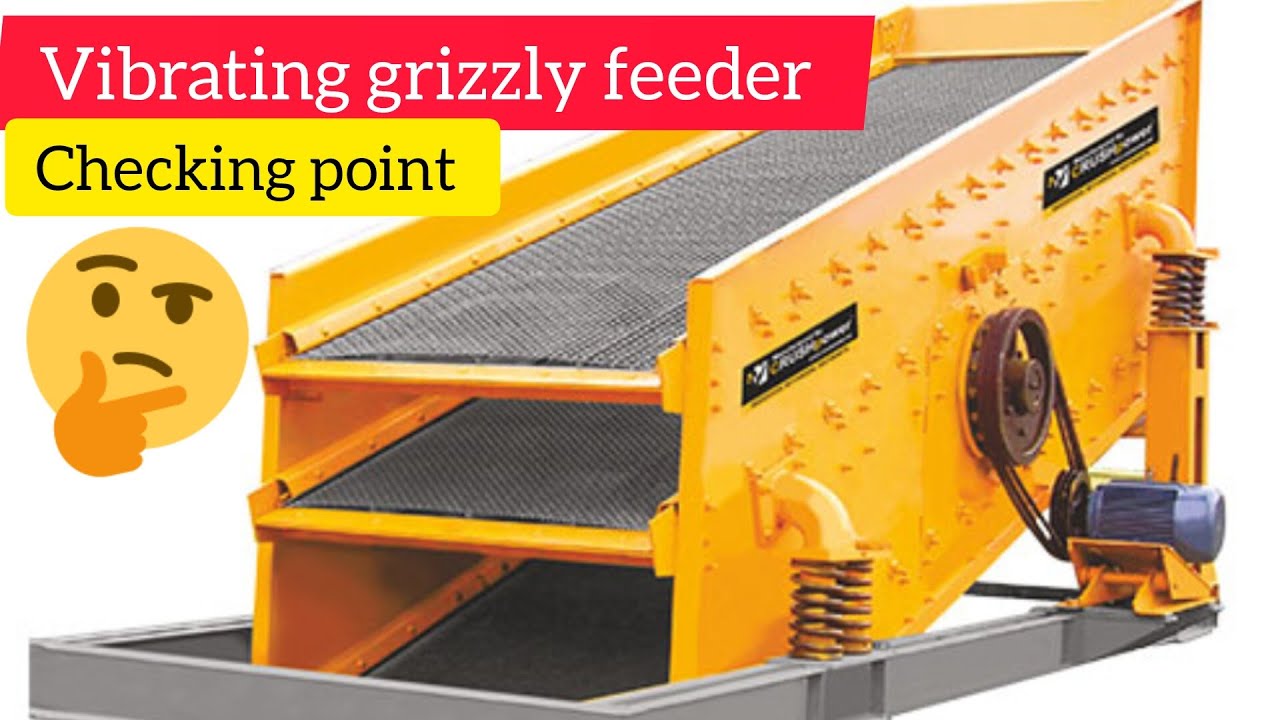 Vibrating grizzly feeder Main checking point Vgf exciter inspection vgf use in chp