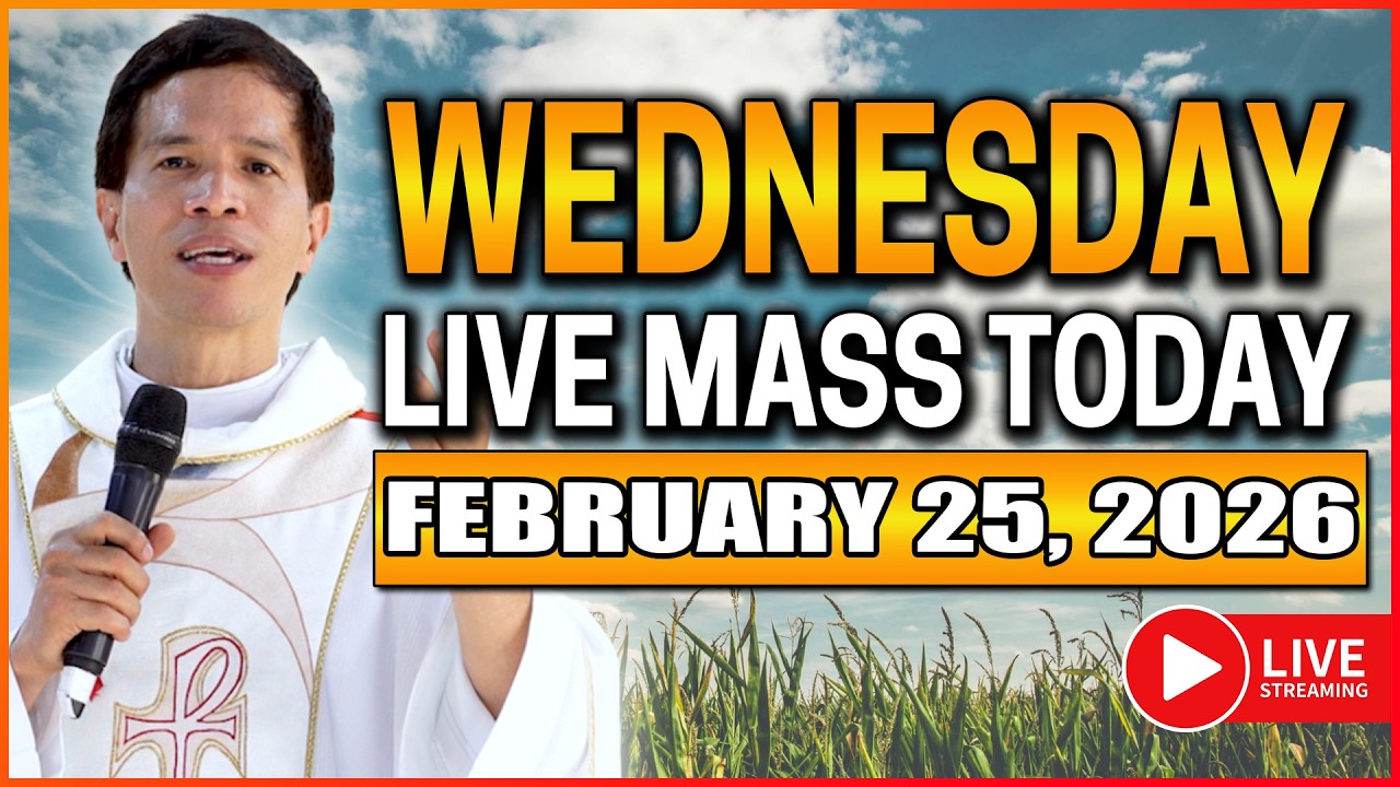 WEDNESDAY FILIPINO LIVE MASS TODAY II FEBRUARY 25, 2026 II FR. FIDEL ROURA