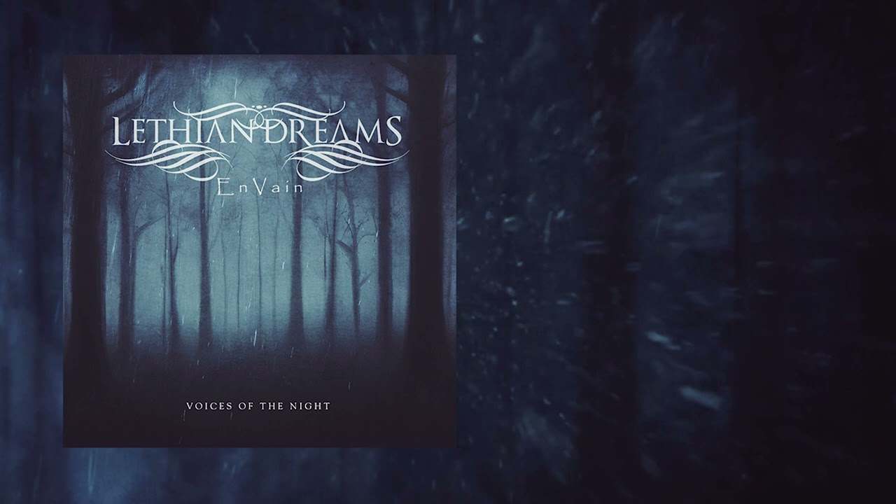 Lethian Dreams - Envain  III : Voices of the Night (Full Ep) [Ethereal, Doom, Ambient]