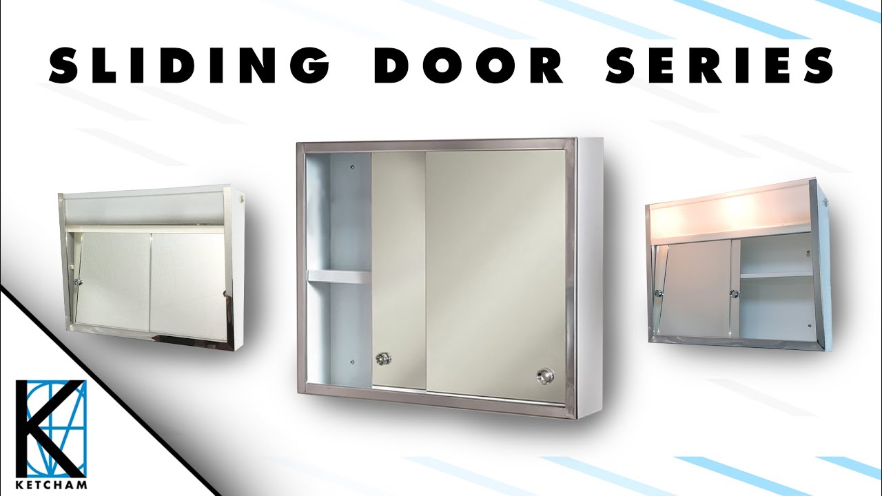 Sliding Door Series - Ketcham Medicine Cabinets