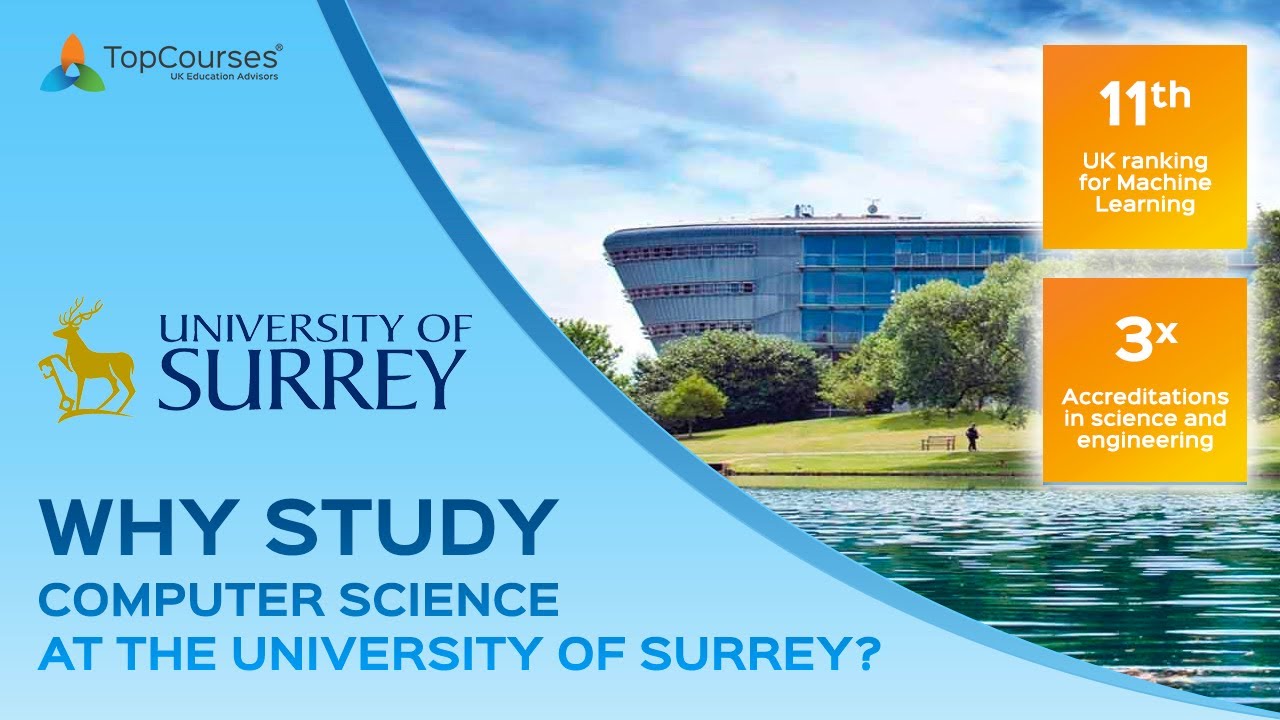 Why Study Computer Science at the University of Surrey?