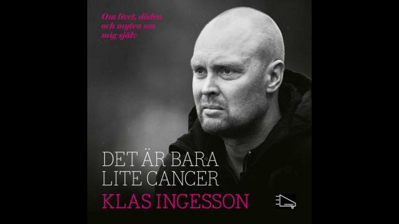 Det är bara lite cancer - Henrik Ekblom Ystén