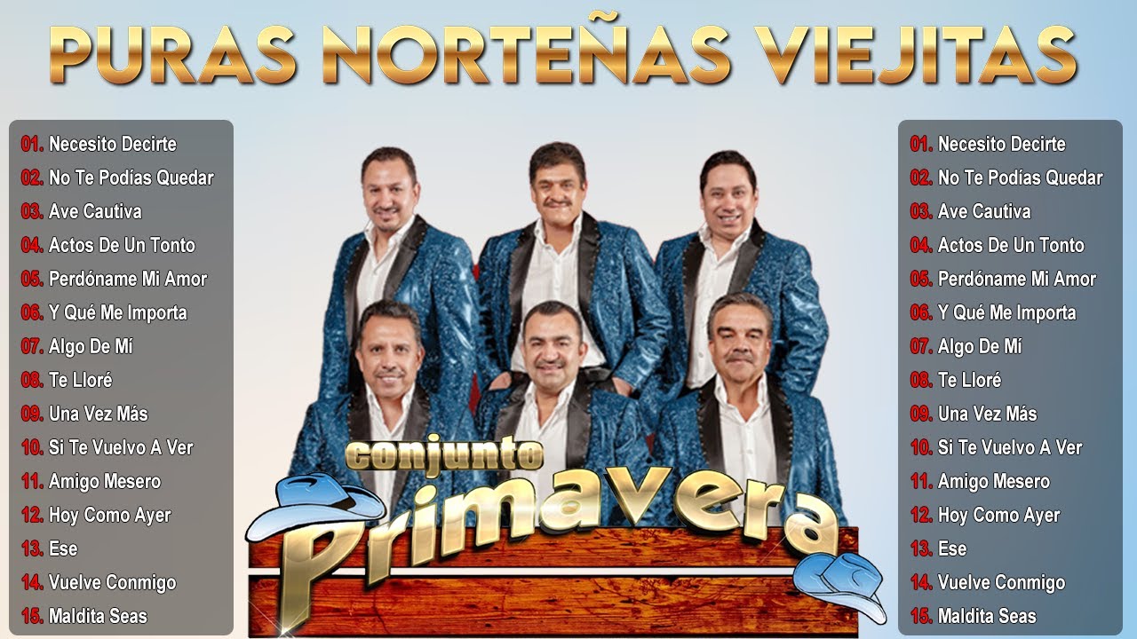 Conjunto Primavera Mix 2026 💖 Norteñas Románticas Clásicas Inolvidables (30 Éxitos)
