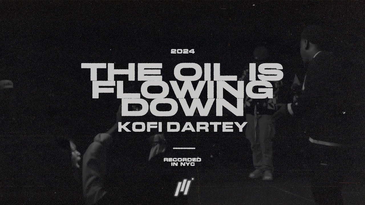 THE OIL IS FLOWING DOWN - KOFI DARTEY