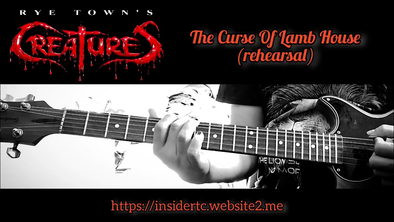 Rye Town's Creatures [Guitar Rehearsal]: The Curse Of Lamb House 2026