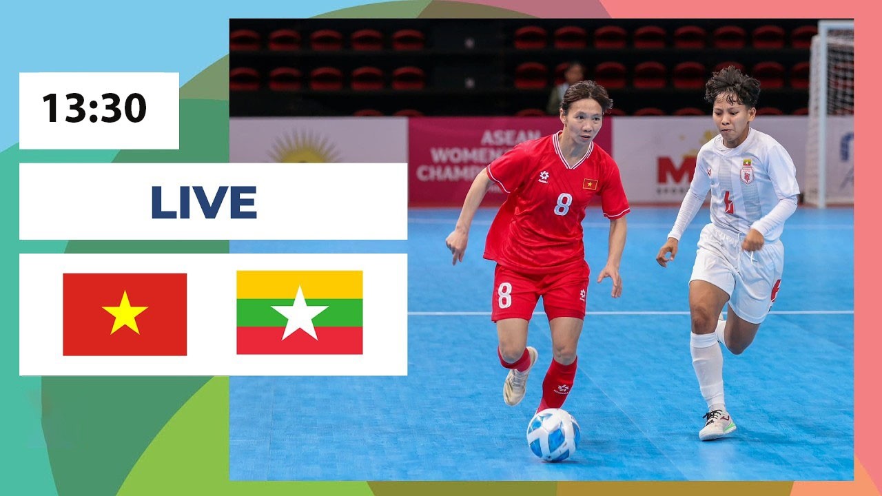 🔴Việt Nam vs Myanmar | Futsal Nữ | ဗယကနမ မနမ | Siêu Đại Chiến
