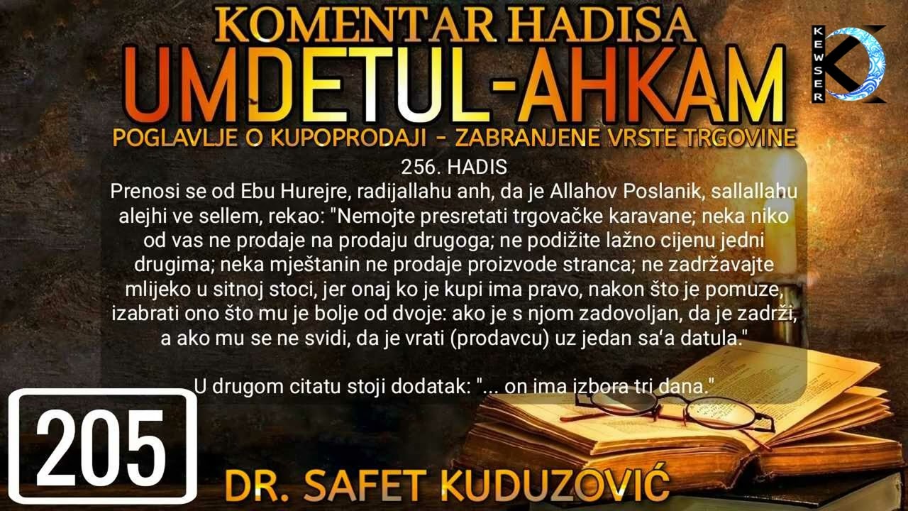205. UMDETUL-AHKAM - Lažno podizanje cijene u trgovini, Mještanin ne prodaje proizvode stranca, ...