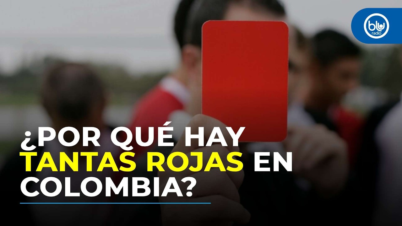 Crisis de tarjetas rojas en el FPC: &iquest;por qu&eacute; Colombia es 