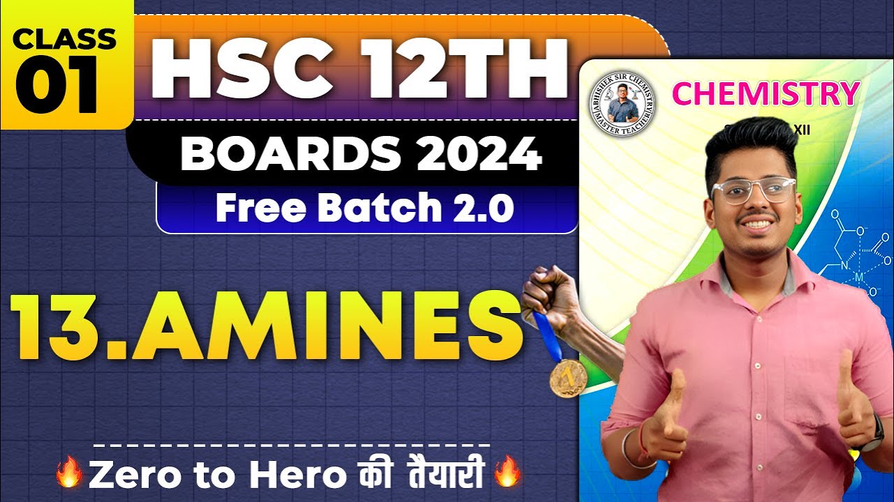13. Amines Class12th PYQs & Class 01 H.S.C Board Exam By Abhishek Sir Chemistry  #asc