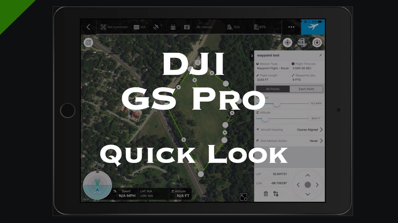 DJI GS Pro - Quick Look