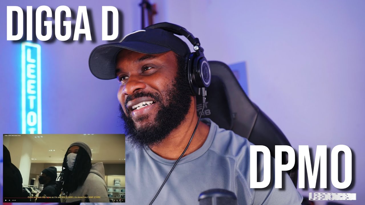 DIGGA - DPMO (Official Music Video) [Reaction] | LeeToTheVI