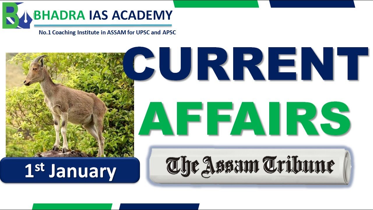 Assam Current Affairs The Assam Tribune Analysis 1st-jan'2022  Current Affairs for APSC & UPSC