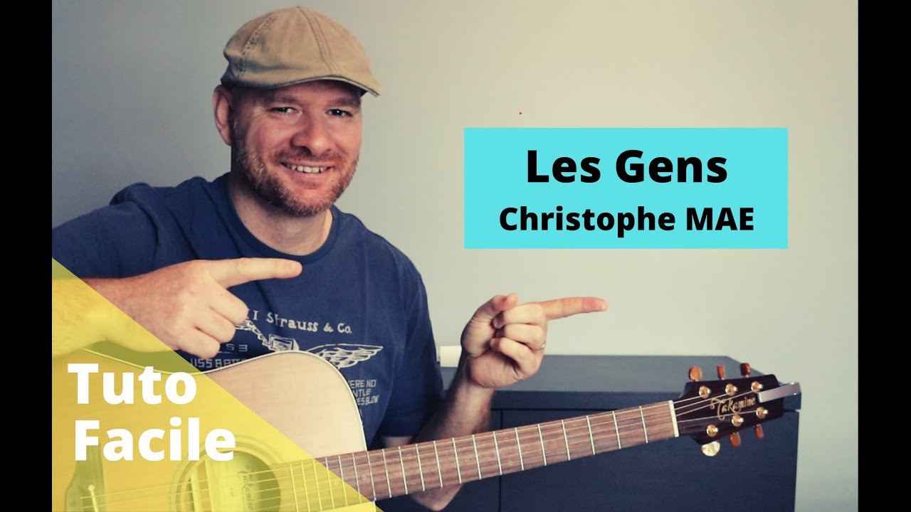 Tuto guitare Les Gens - Christophe Maé