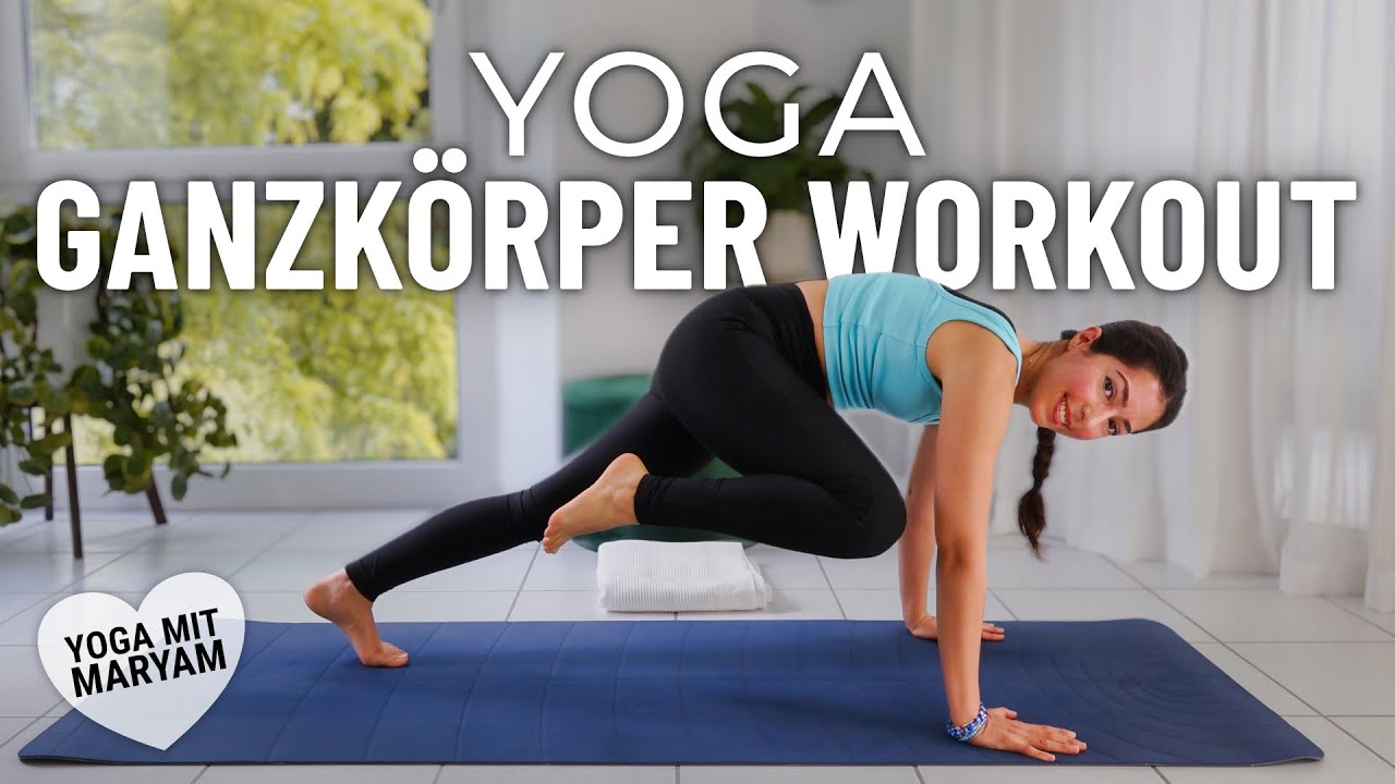 Yoga Ganzkörper Workout für Anfänger - dehnen, kräftigen & entspannen in 21 Min. - Yoga mit Maryam
