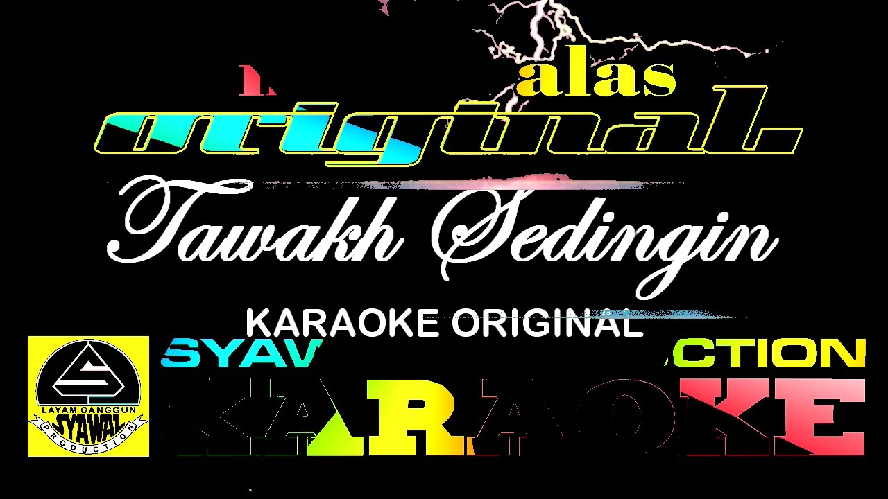 karaoke tawakh sedingin