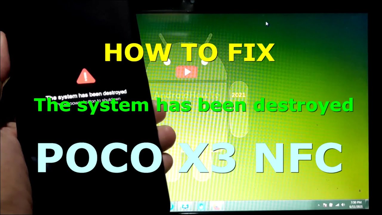 How to Fix The system has been destroyed on POCO X3 NFC