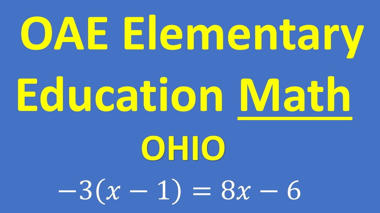 OAE Ohio Elementary Education Assessment- Math Section