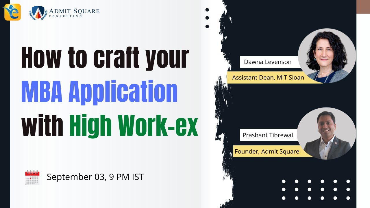 MIT Sloan Fellows MBA | Crafting your Application with High Work-ex with MIT Assistant Dean