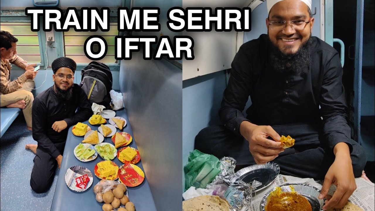 life me pehli baar train me sehri o iftar | Mumbai to Ajmer Sharif | Ajmer Sharif vlog | SMRQ vlog