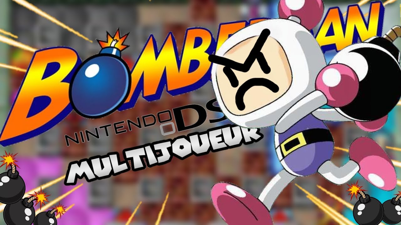 Bomberman DS en Multijoueurs à l'aide de nos connaissances... (feat El Mordjene)