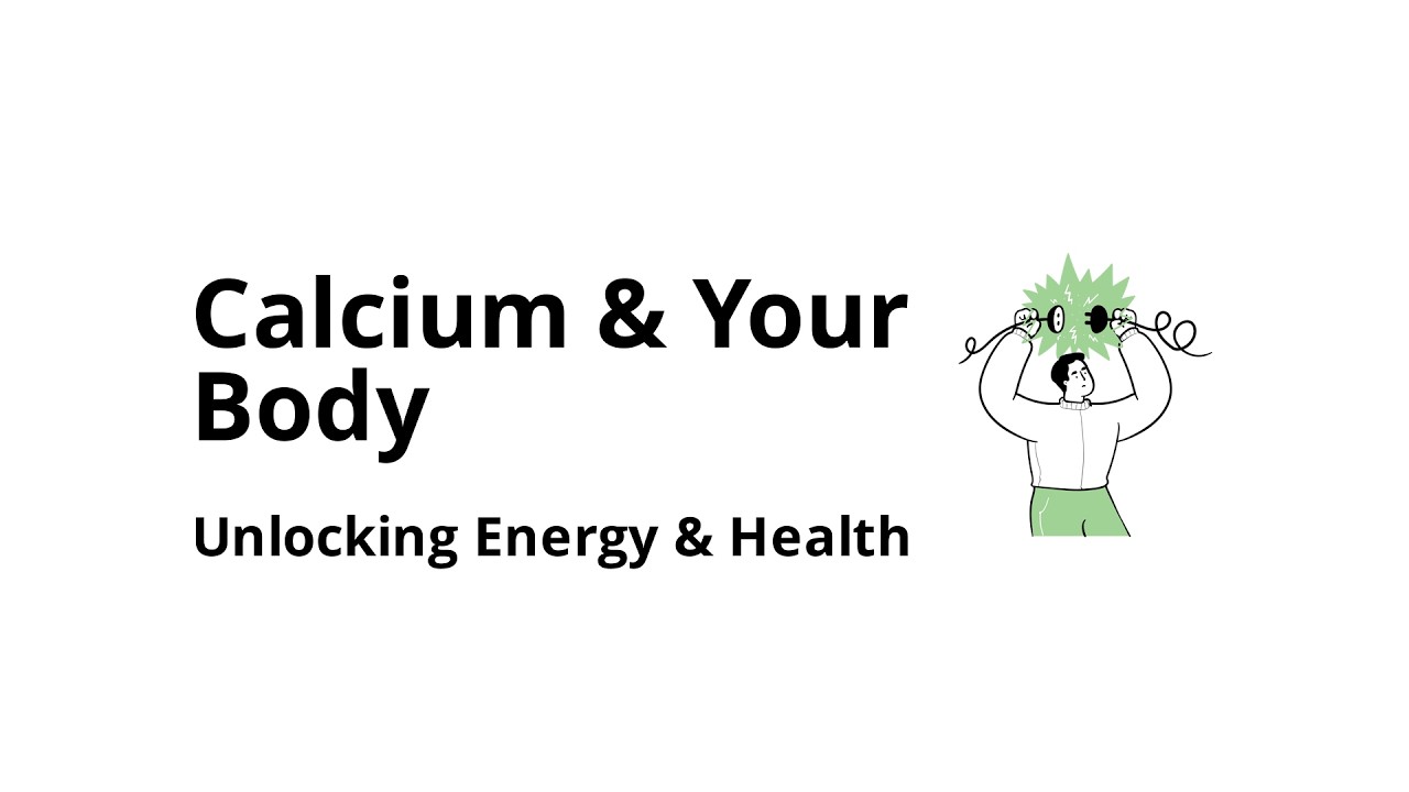 How does calcium affect your body and energy?