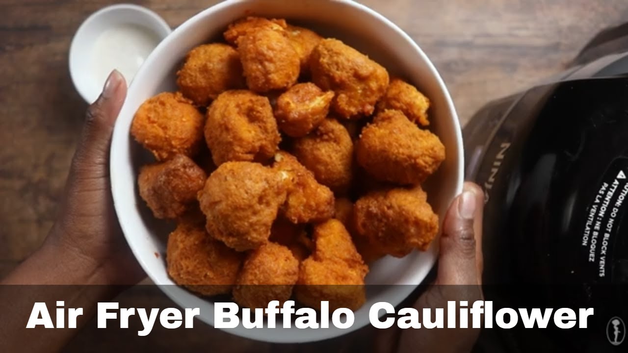 Air Fried Buffalo Cauliflower (Baking Method Included)