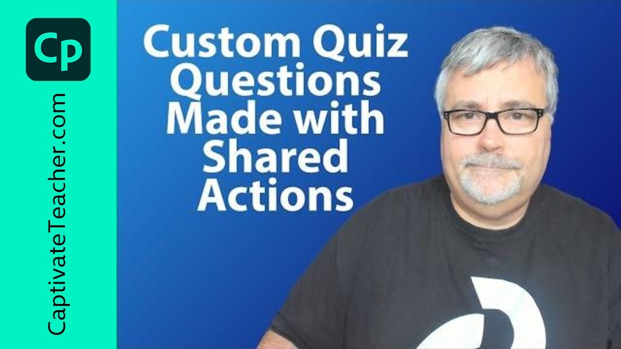 Adobe Captivate Classic Custom Quiz Questions Made with Shared Actions