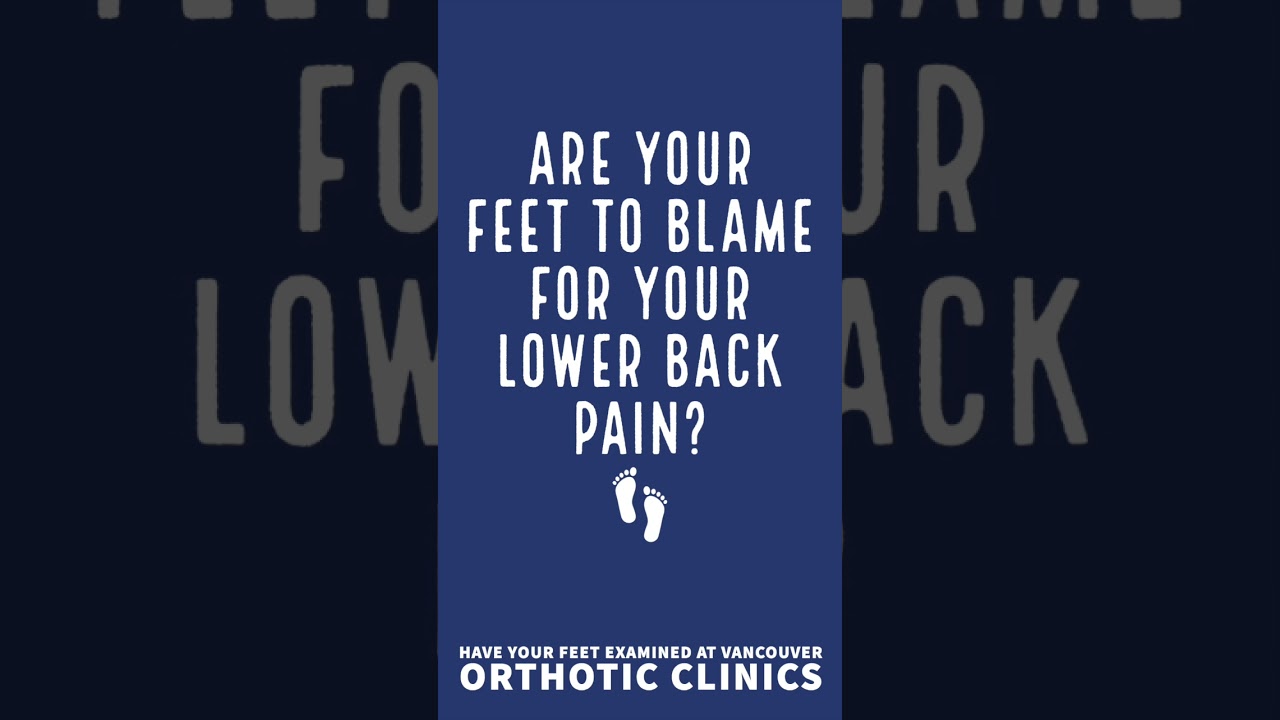 Worth a LISTEN!  | LOW BACK PAIN | Try Vancouver Orthotic Clinics