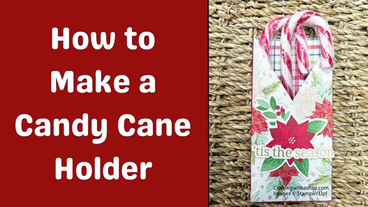 How to Make a Candy Cane Holder - Traditions of Christmas - Stampin' Up!