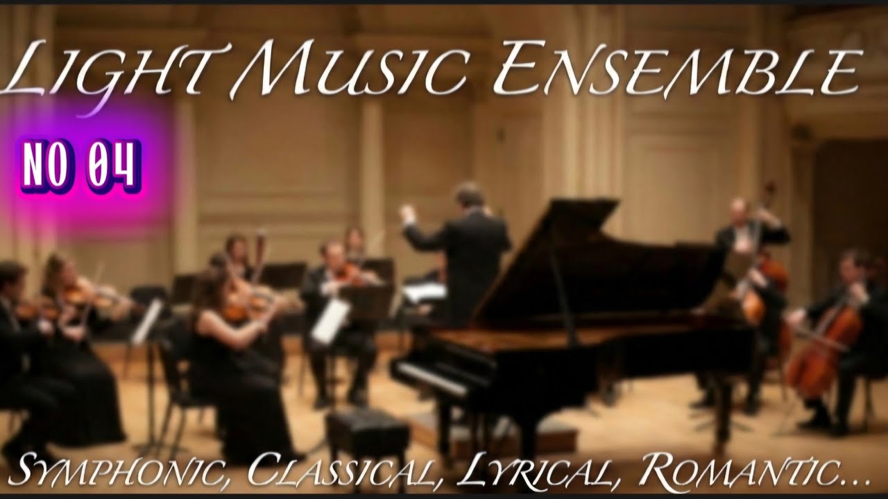 Light Orchestral Music 🎶 Nhạc Giao Hưởng Nhẹ – Nghe Một Lần Là Nghiện#nhachoatau 