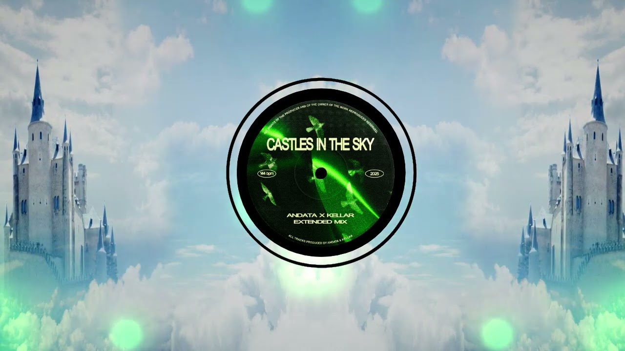 ANDATA & KELLAR - Castles In The Sky