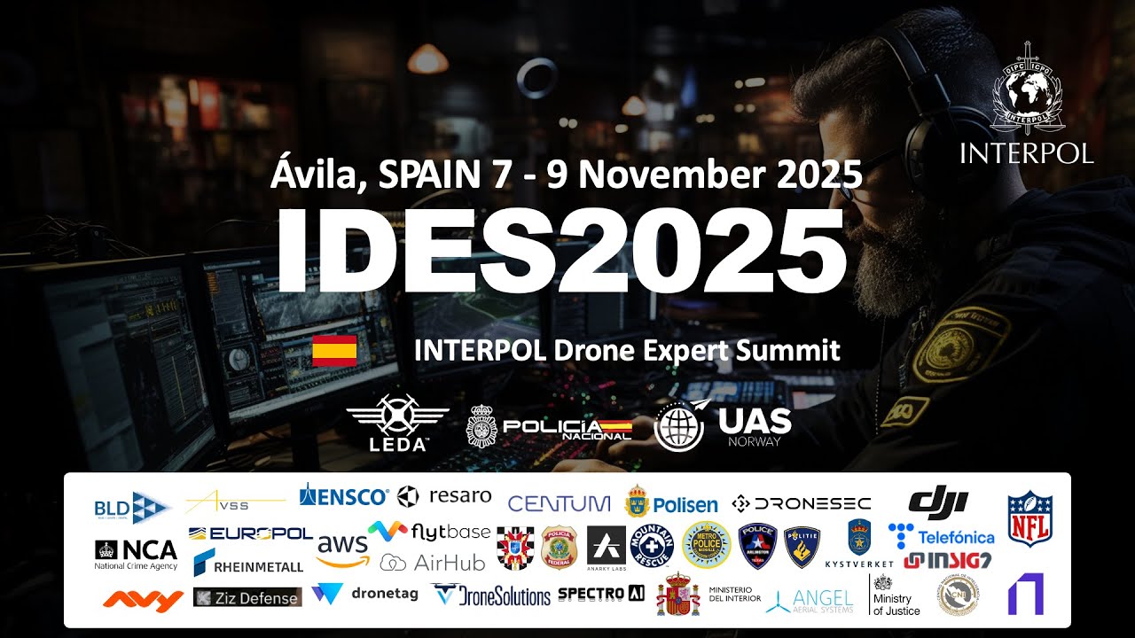 Саммит экспертов ИНТЕРПОЛА по дронам 2025 (IDES2025) – Авила, Испания