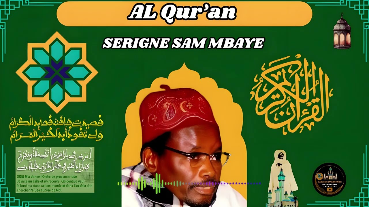 Waxtan Si Al Qur'an Par Serigne Sam Mbaye
