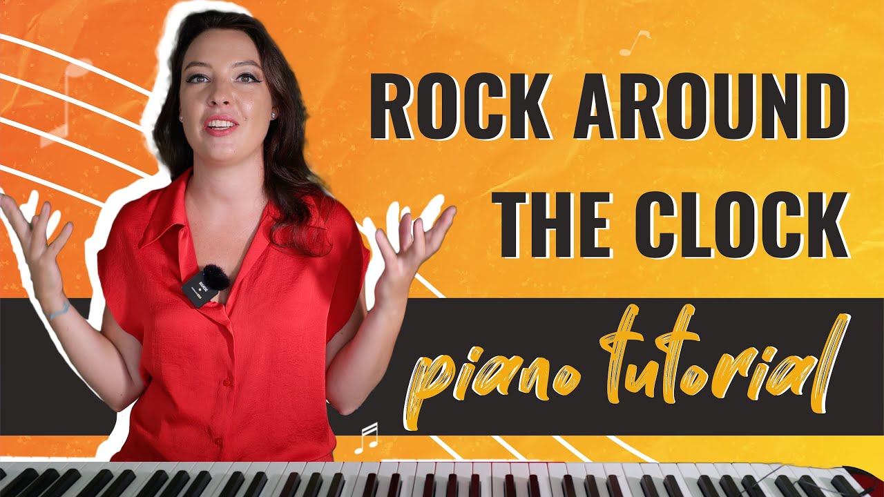 Rock around the clock. Piano tutorial.