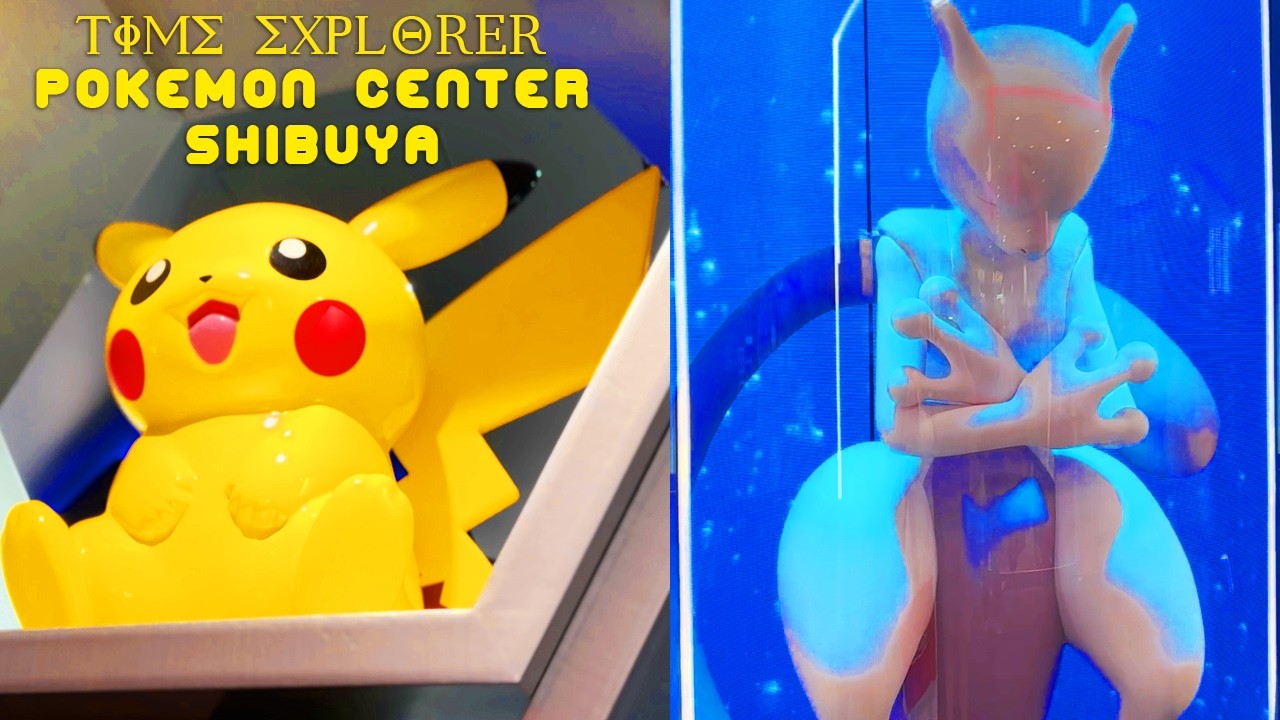 Time Explorer - Pokemon Center Shibuya, Japan