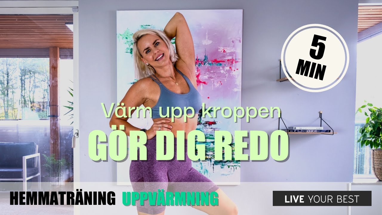 HEMMATRÄNING - 5 minuter uppvärmning inför träningspasset