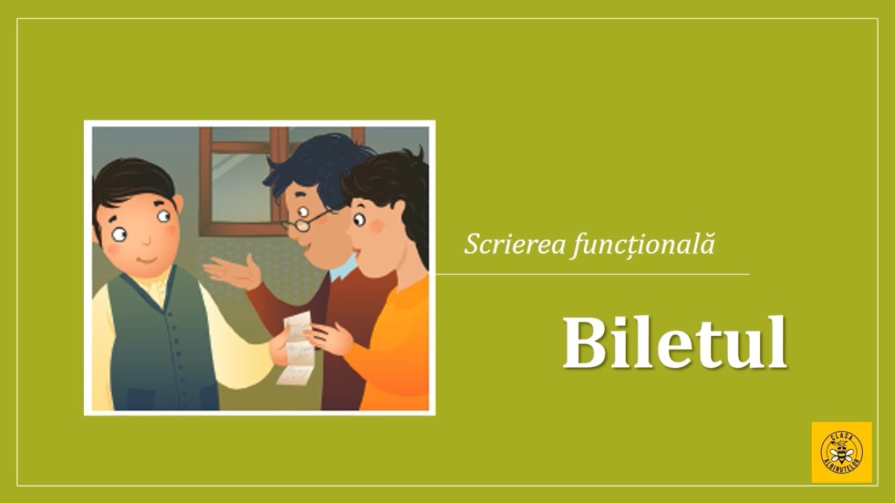 Scrierea funcțională - Biletul