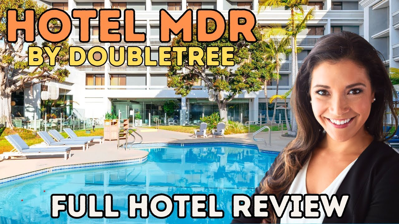 Experience Luxury in LA: Take a Tour of Hotel MDR in Marina del Rey by Doubletree