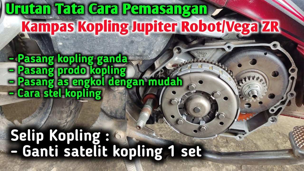 Urutan Cara Pasang Kampas Kopling Jupiter Z New Robot/Vega ZR !!