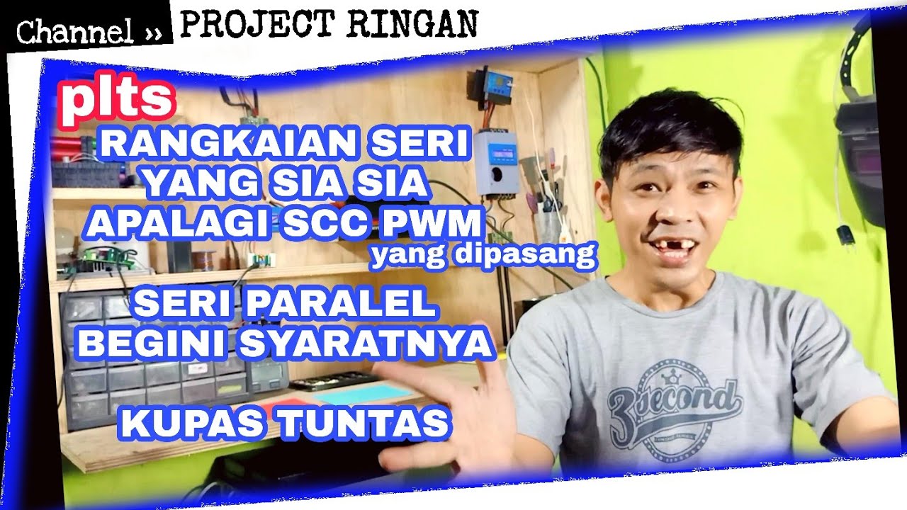 RANGKAIAN SERI PARALEL PANEL SURYA ATAU SOLAR CELL DAN SOLAR PANEL PROJECT RINGAN