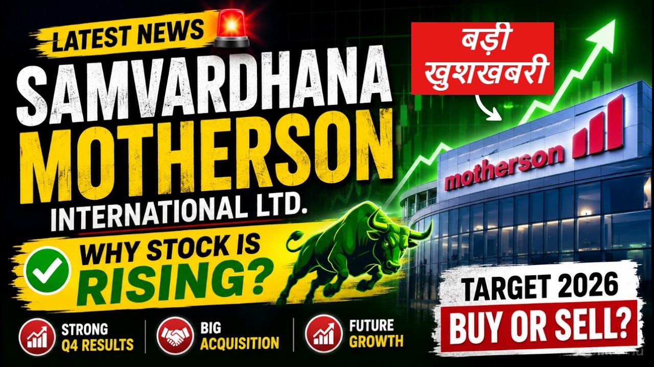 Samvardhana Motherson Share Latest News | Why Stock is Rising? Future Target 2026 | Buy or Sell?